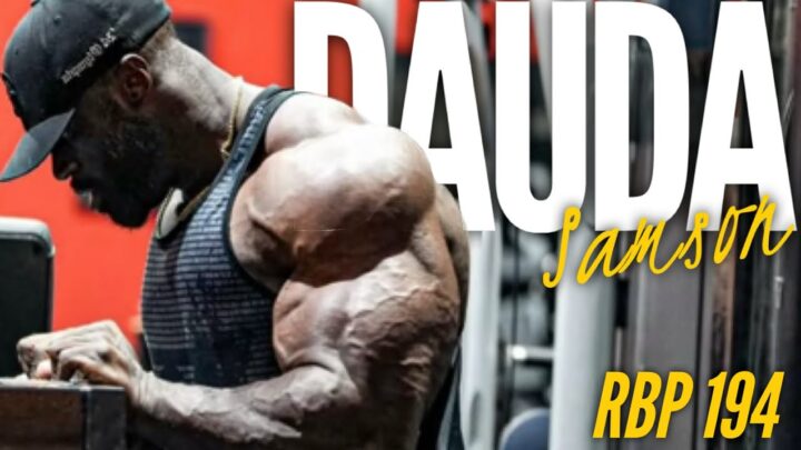 BEING MR OLYMPIA  Samson Dauda  Fouad Abiad’s Real Bodybuilding Podcast #194