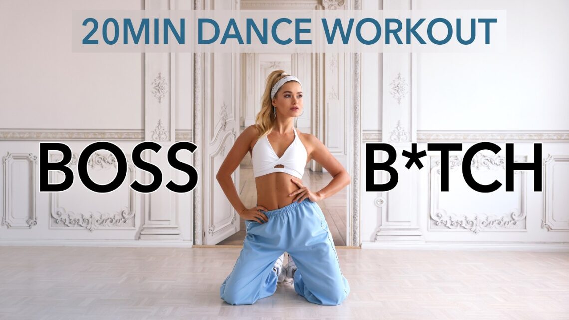 20 MIN BOSS B*TCH DANCE WORKOUT – shake your booty & burn lots of calories