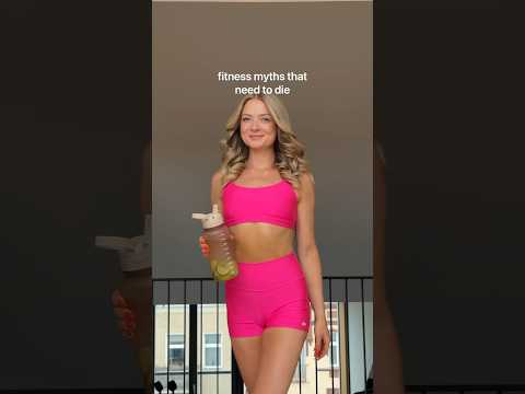 fitness myths that are bs and drive me crazy