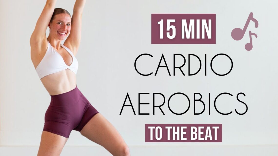 15 MIN CARDIO AEROBICS WORKOUT – Move To The Beat (No Broke Boys, Calvin Harris & More)