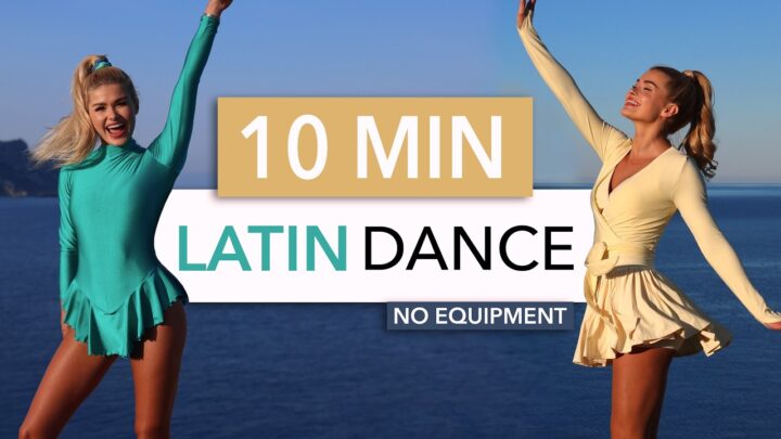 10 MIN LATIN Dance Cardio – burn calories, fat & shake your way to happiness