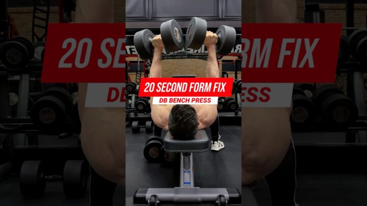 20 Second Form Fix: DB Bench Press