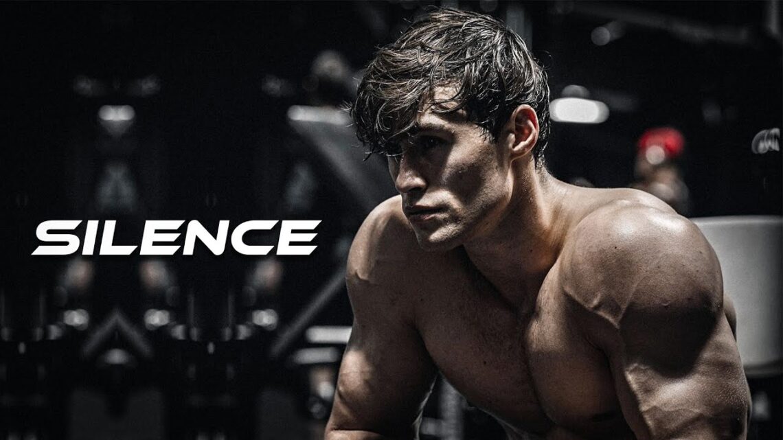 SILENCE – Gym Motivation 😔